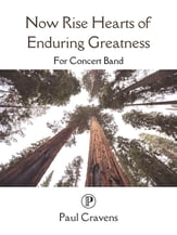 Now Rise Hearts of Enduring Greatness Concert Band sheet music cover